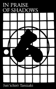 In Praise of Shadows