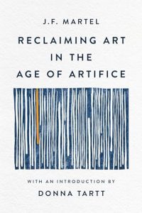 Reclaiming Art in the Age of Artifice