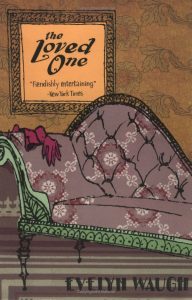 The Loved One: An Anglo-American Tragedy
