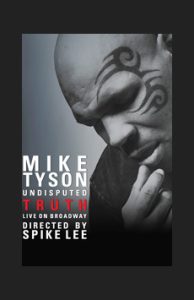 Mike Tyson : Undisputed Truth