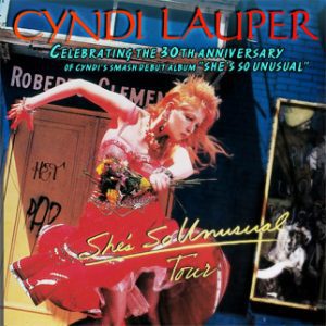 Cyndi Lauper: She’s So Unusual 30th Annivesary Tour