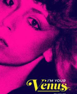 I’m Your Venus