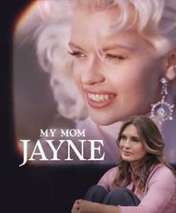 My Mom Jayne